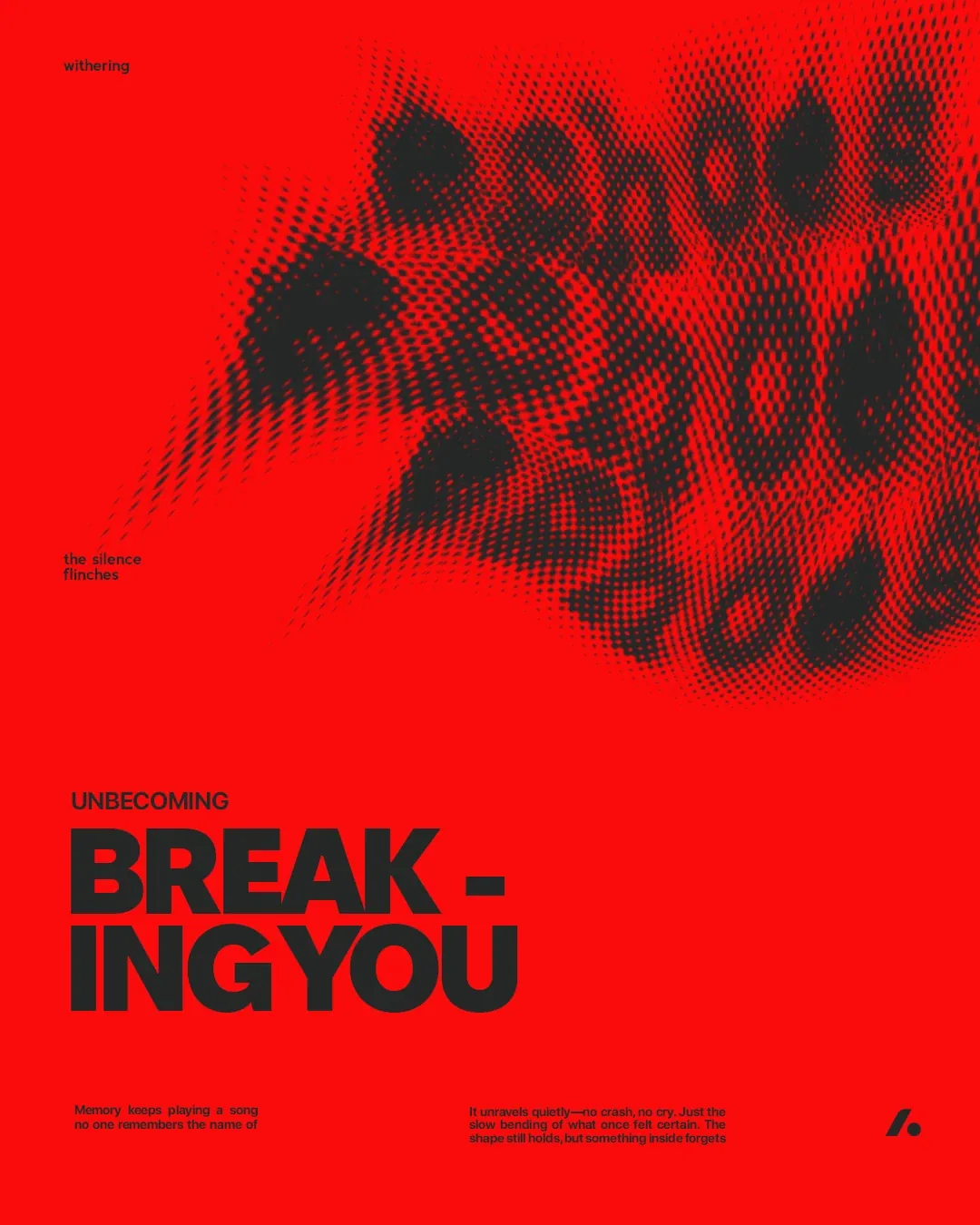 Breaking You on red, the halftone headline breaking apart across the top.